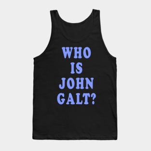 Who is John Galt? Tank Top